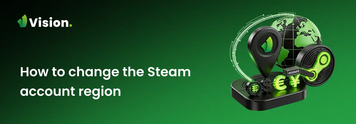 Step-by-step guide to changing your Steam region: account prep, residential proxy setup, and antidetect browser configuration.